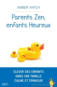 Picture of Parents zen, enfants heureux