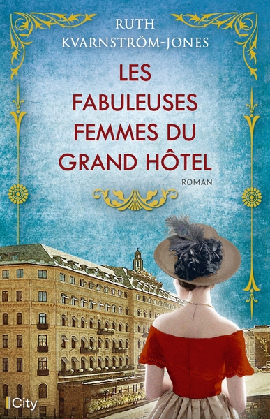 Picture of Les fabuleuses femmes du Grand Hotel