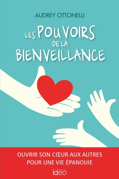 Image de Les pouvoirs de la bienveillance
