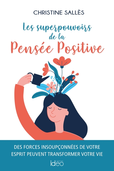 Image de Les superpouvoirs de la Pensée Positive