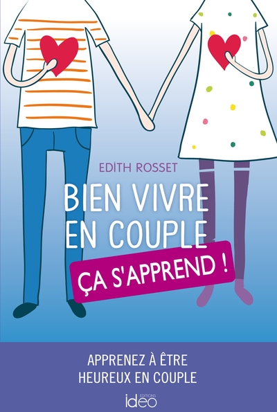 Image de Bien vivre en couple, ça s'apprend