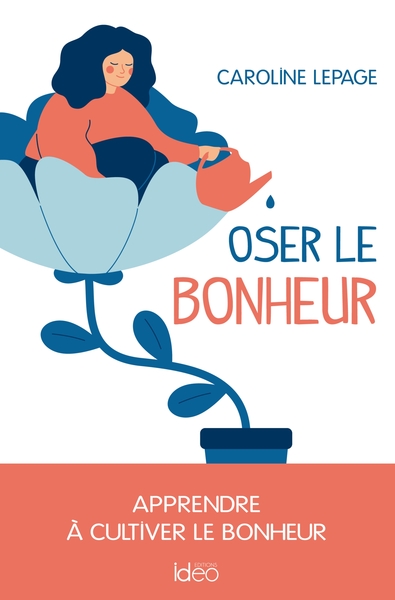Image de Oser le  bonheur