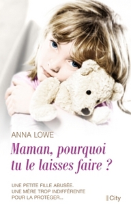 Picture of Maman, pourquoi tu le laisses faire ?