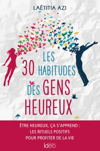 Picture of Les 30 habitudes des gens heureux