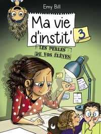 Picture of Ma vie d'instit tome 3