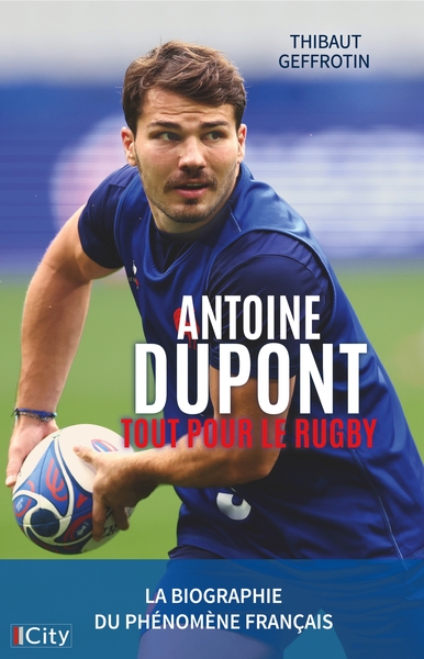 Picture of Antoine Dupont, tout pour le Rugby