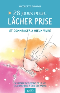 Picture of 28 jours pour... lâcher prise et commencer à mieux vivre