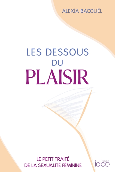 Image de Les dessous du plaisir