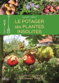 Image de Le potager des plantes insolites
