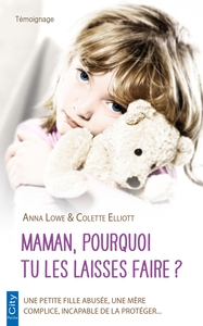 Image de Maman, pourquoi tu le laisses faire ?