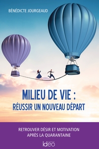 Image de Milieu de vie : réussir un nouveau départ