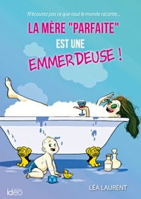 Picture of La mère "parfaite" est une emmerdeuse