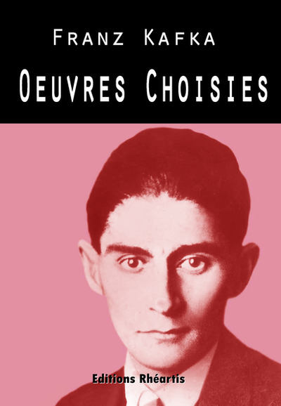 Picture of Franz Kafka - Oeuvres Choisies