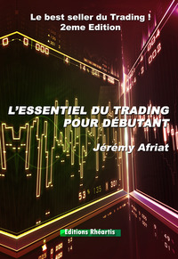 Picture of L'essentiel du Trading pour Débutant (2d Edition)