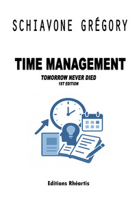 Image de Time Management : Tomorrow Never died (1st edition)