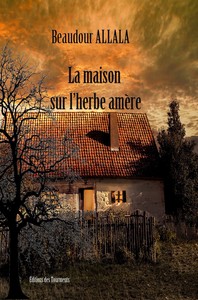 Picture of La maison sur l'herbe amère