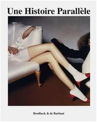 Picture of Brodbeck & de Barbuat Une Histoire parallEle /franCais