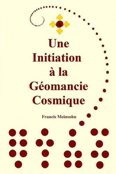 Picture of Une Initiation à la Géomancie Cosmique