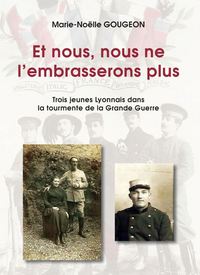 Picture of Et nous, nous ne l'embrasserons plus