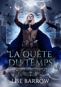 Picture of La Quête du Temps 2 : Souvenances