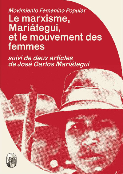 Picture of Le marxisme, Mariátegui, et le mouvement des femmes