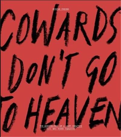 Picture of Cowards Don t Go To Heaven /anglais