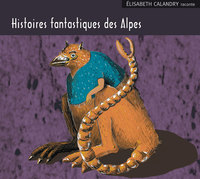 Image de Histoires fantastiques des Alpes
