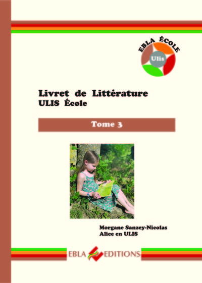 Picture of Livret de littérature ULIS école Tome 3
