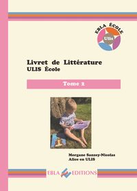 Picture of Livret de littérature ULIS école Tome 2