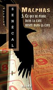 Image de MALPHAS V 03 (POCHE) CE QUI SE PASSE DANS LA CAVE RESTE DANS LA