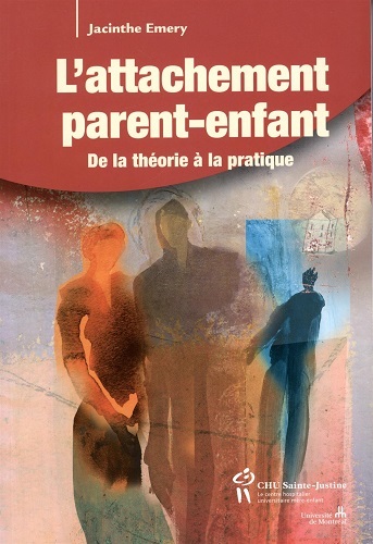 Image de L'attachement parent-enfant - de la théorie à la pratique