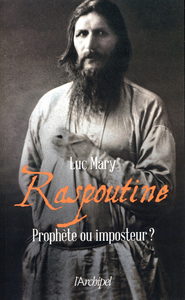 Image de Raspoutine - Prophète ou imposteur