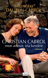 Picture of Christian Cabrol, mon amour, ma lumière