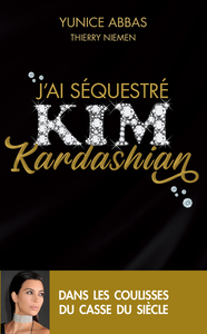 Image de J'ai séquestré Kim Kardashian