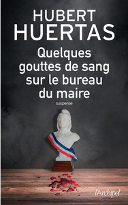 Image de Quelques gouttes de sang sur le bureau du maire