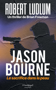 Image de Jason Bourne - Le sacrifice dans la peau