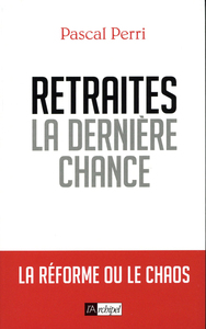 Picture of Retraites, la dernière chance