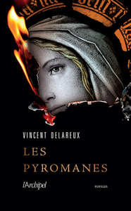 Picture of Les Pyromanes