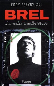 Picture of Brel, la valse à mille rêves