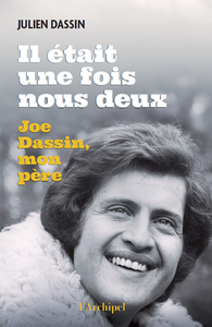 Image de Il était une fois nous deux - Joe Dassin, mon père