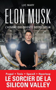 Image de Elon Musk, l'homme qui invente notre futur