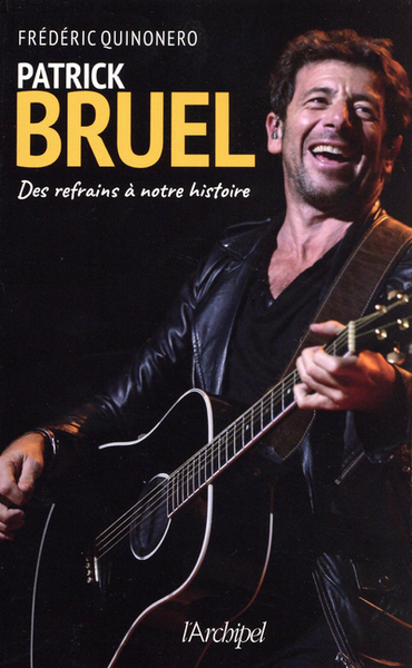 Picture of Patrick Bruel - Des refrains à notre histoire