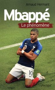 Image de Mbappé - Le phénomène