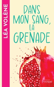 Picture of Dans mon sang, la grenade