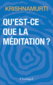 Image de Qu'est-ce que la méditation ?
