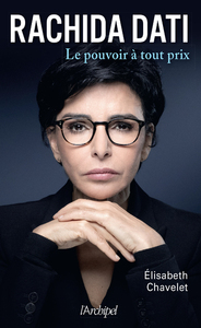Picture of Rachida Dati - Le pouvoir à tout prix