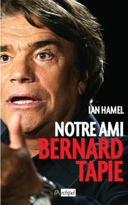 Image de Notre ami Bernard Tapie