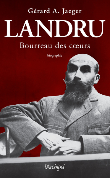 Image de Landru, Bourreau des coeurs