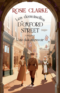 Image de Les demoiselles d'Oxford Street - Tome 3 L'été des au revoir