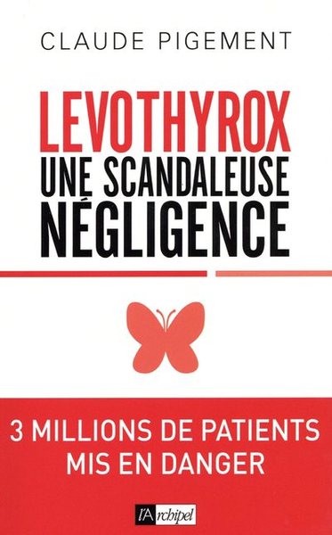 Picture of Levothyrox - Une scandaleuse négligence